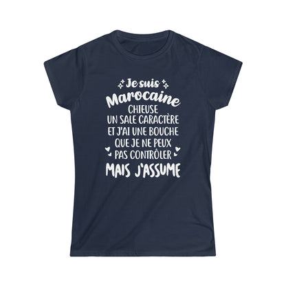 Je suis Marocaine, chieuse, un sale caractère