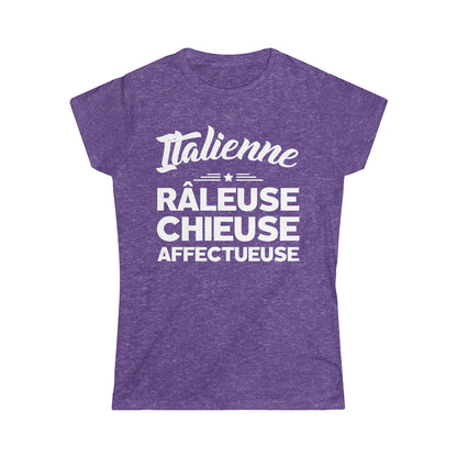 Italienne, Râleuse, Chieuse, Affectueuse