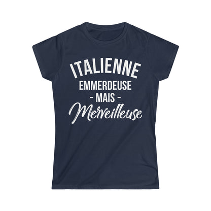 Italienne, emmerdeuse mais merveilleuse