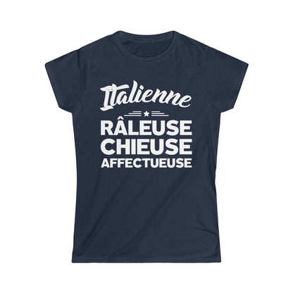 Italienne, Râleuse, Chieuse, Affectueuse