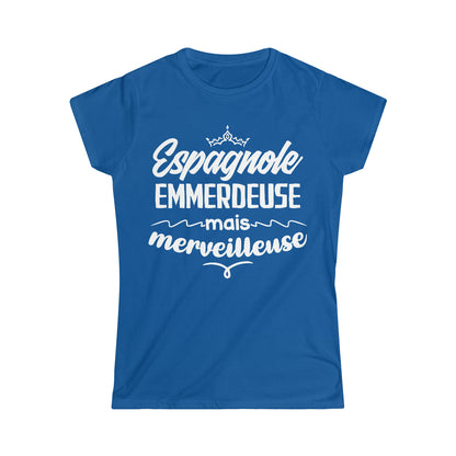 Espagnole, emmerdeuse mais merveilleuse