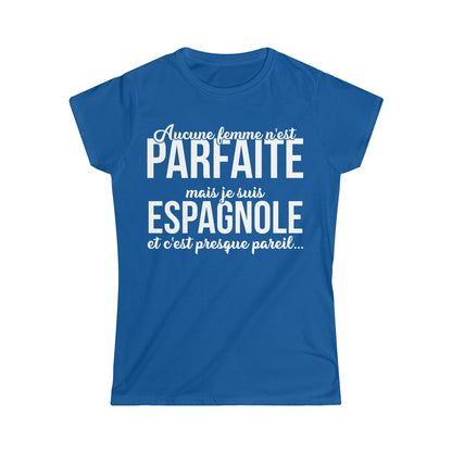 Je suis Espagnole et c'est presque pareil
