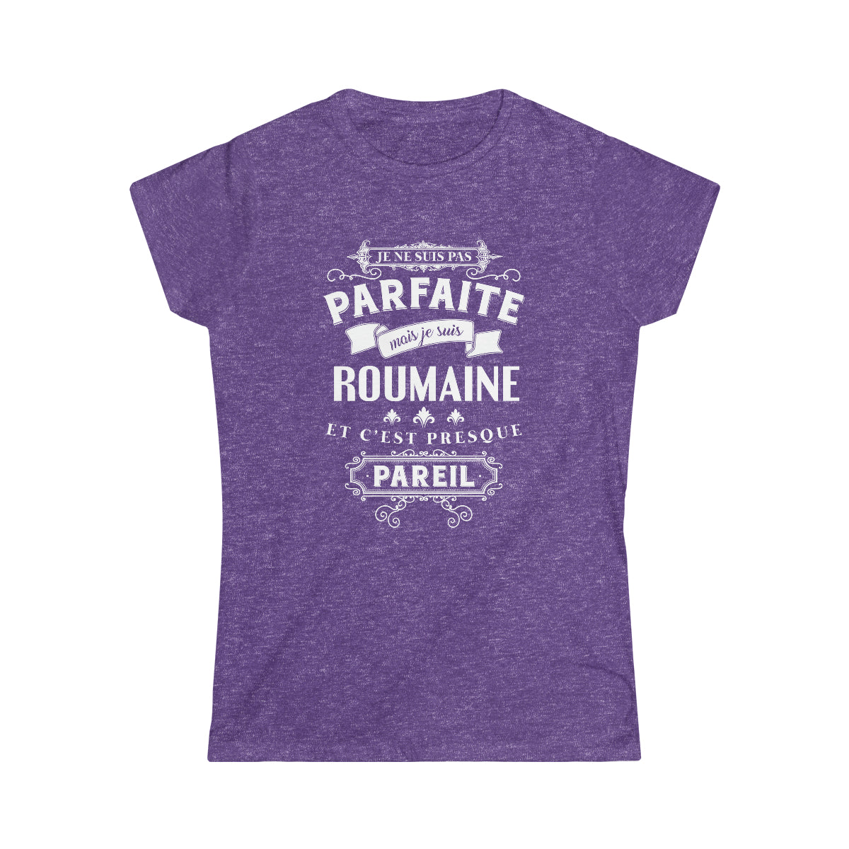 Je suis Roumaine et c'est presque pareil