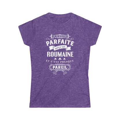 Je suis Roumaine et c'est presque pareil