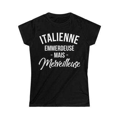 Italienne, emmerdeuse mais merveilleuse