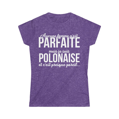 Je suis Polonaise et c'est presque pareil