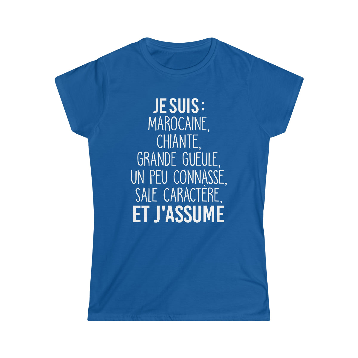 Je suis Marocaine sale caractère et j'assume