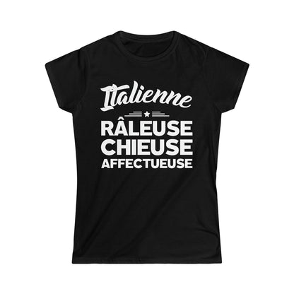 Italienne, Râleuse, Chieuse, Affectueuse