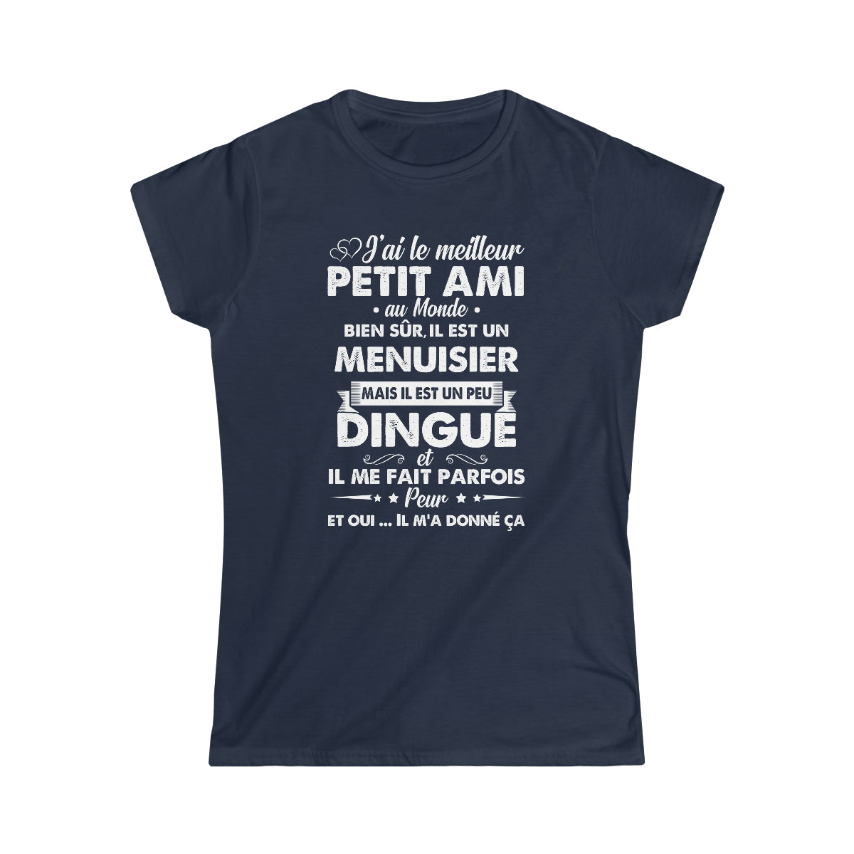 Meilleur petit ami Menuisier dingué