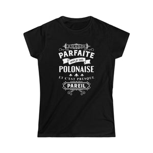 Je suis Polonaise et c'est presque pareil