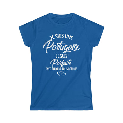 Je suis une Portugaise, je suis parfaite