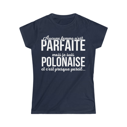 Je suis Polonaise et c'est presque pareil