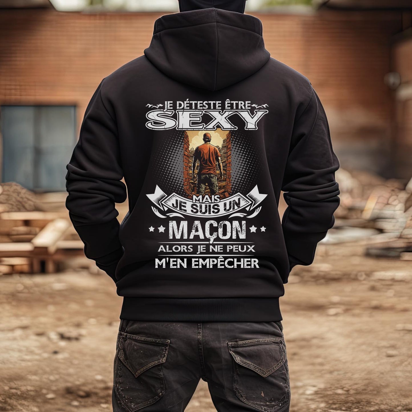 Je suis un Maçon alors je ne peux m'en empêcher