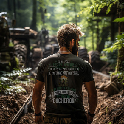 Je possède pour toujours le titre de Bûcheron