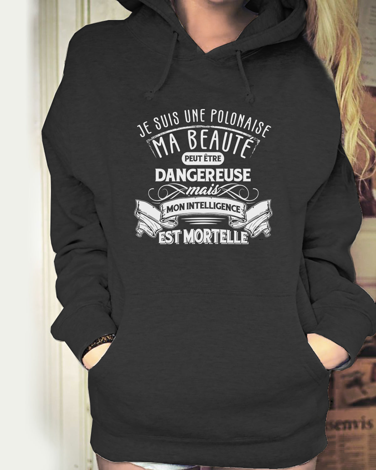 Je suis une Polonaise, ma beauté peut être dangereuse