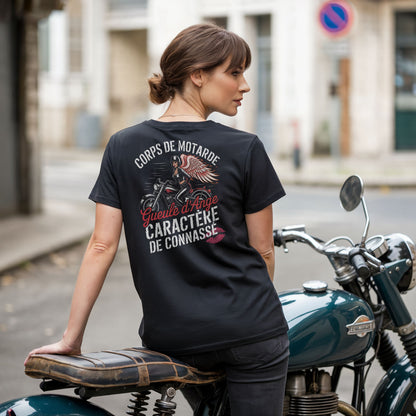 Corps de motarde, gueule d’ange, caractère de connasse