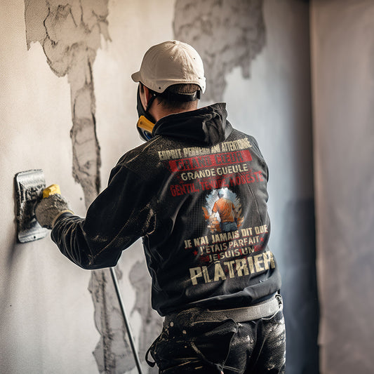 Je suis Plâtrier pas parfait, mais complet