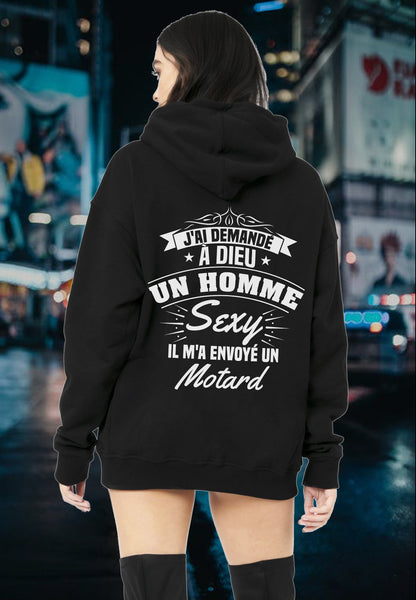 J'ai demandé à dieu un homme sexy il m'a envoyé un motard