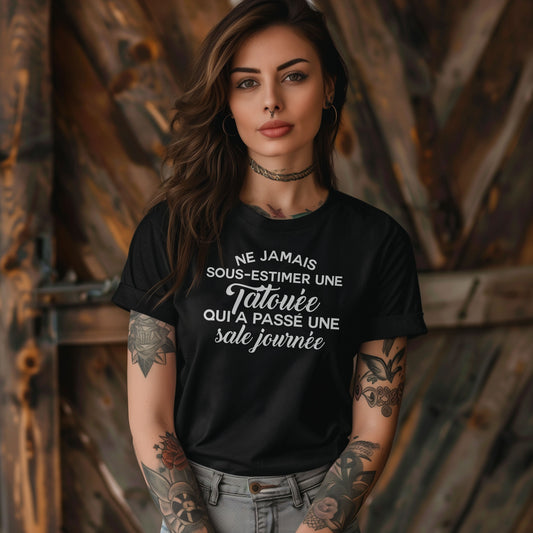 Ne jamais sous-estimer une tatouée qui a passé une sale journée