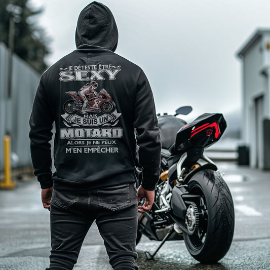 Je détesté être sexy mais je suis un motard alors je ne peux m'en empêcher