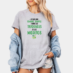 Je suis une femme simple j'aime les tatouages et les mojitos