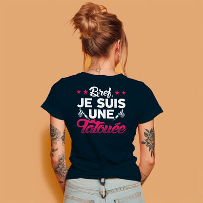 Bref, je suis une tatouée