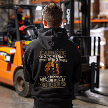 Je suis Cariste, je garderai mes outils et mes testicules