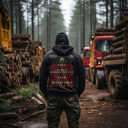 Bûcheron, on n'arrête pas quand on est fatigué