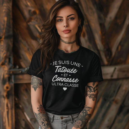 Je suis une tatouée et connasse ultra classe