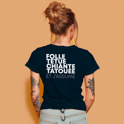 Folle, têtue, chiante, tatouée et j'assume