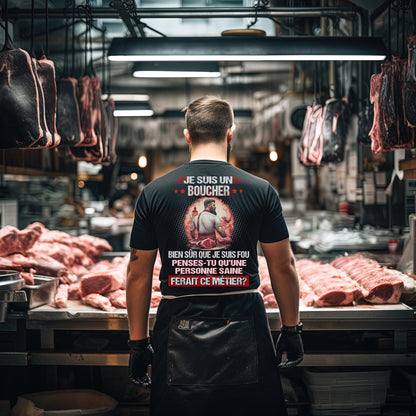Je suis un Boucher, fou mais pas insensé