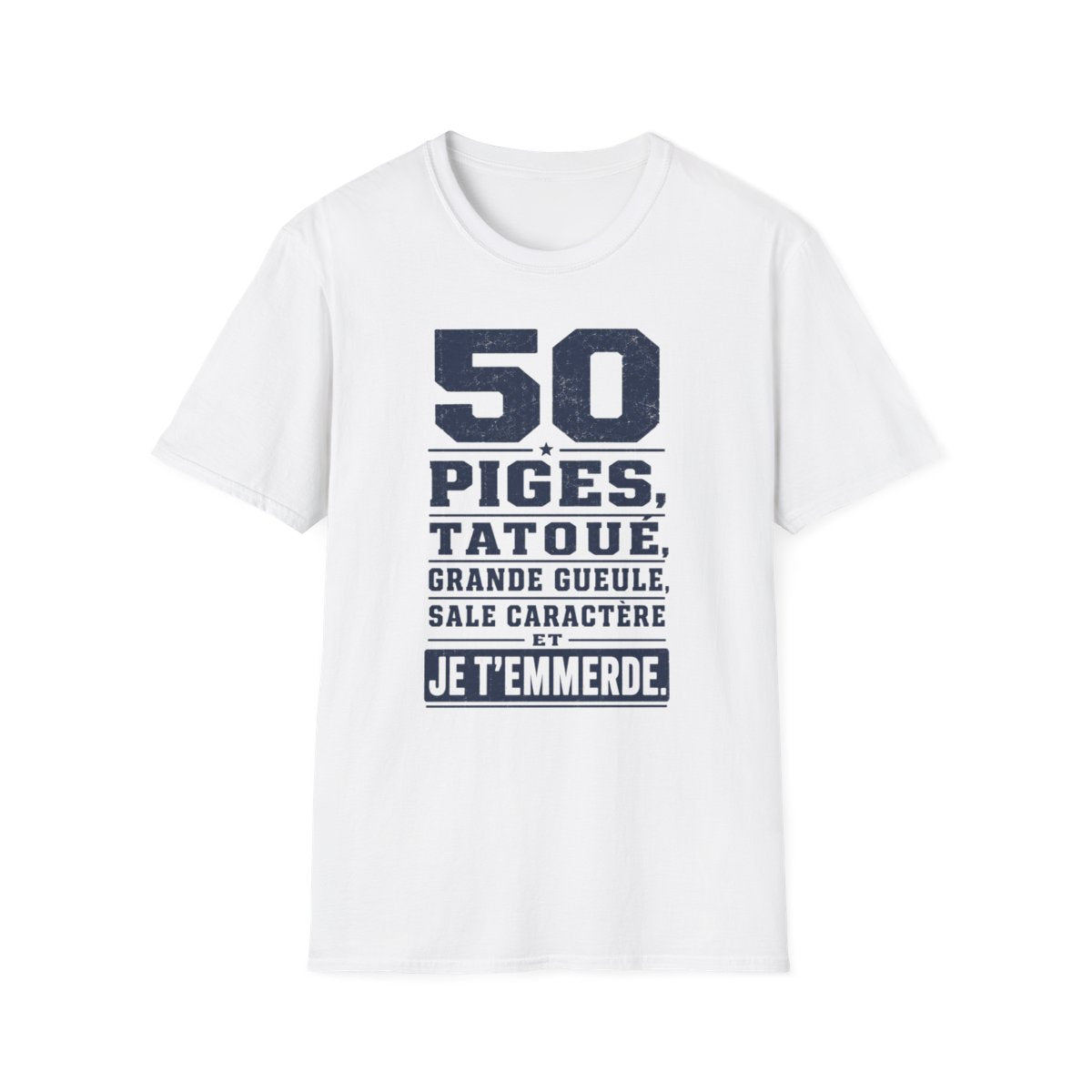 50 piges, tatoué, grande gueule, sale caractère et je t'emmerde