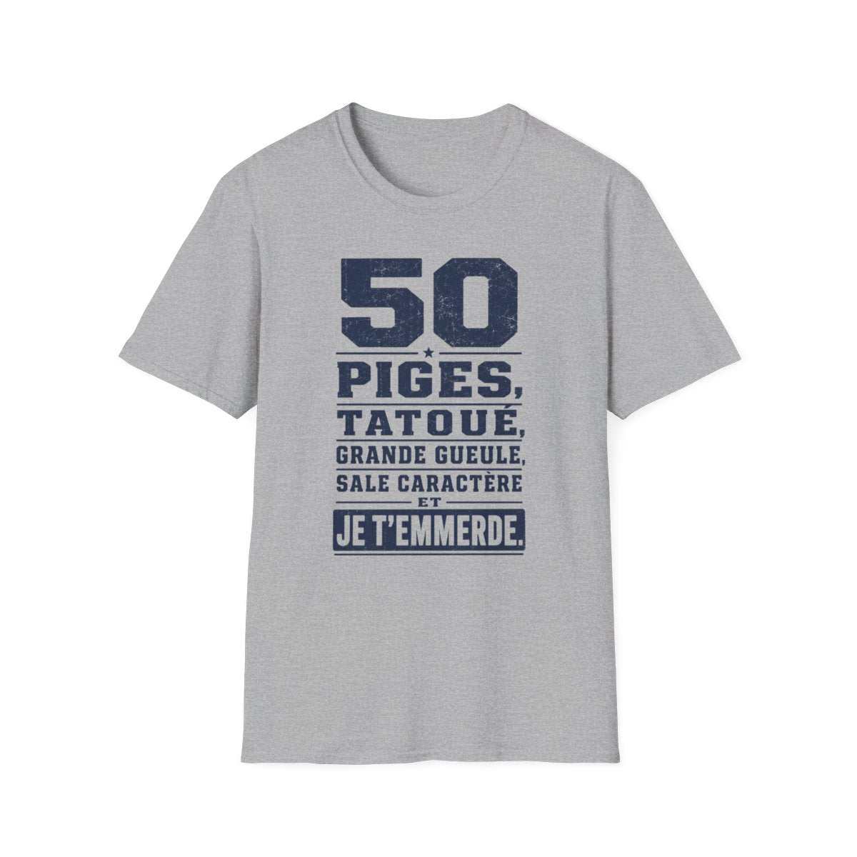 50 piges, tatoué, grande gueule, sale caractère et je t'emmerde