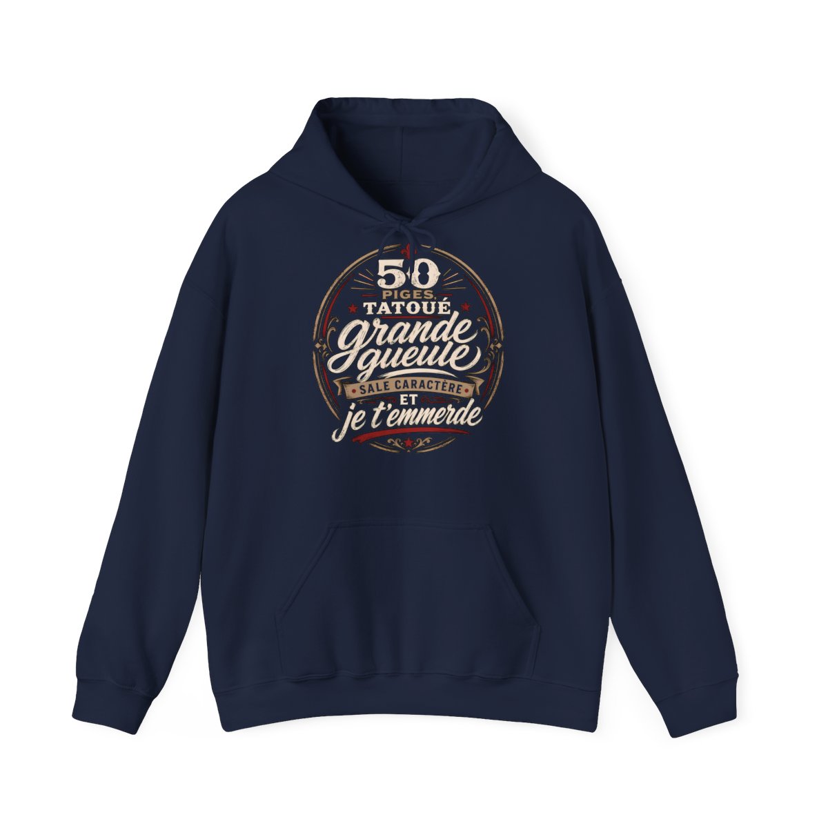 50 piges, tatoué, grande gueule, sale caractère et je t'emmerde