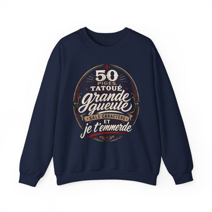 50 piges, tatoué, grande gueule, sale caractère et je t'emmerde