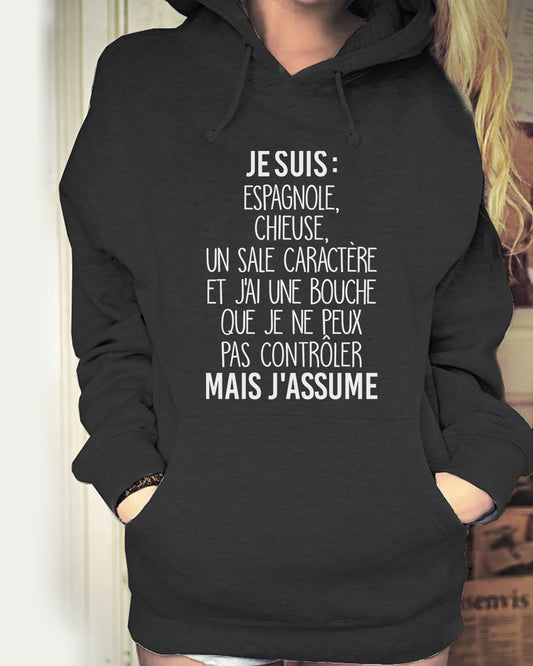 Je suis Espagnole, chieuse, un sale caractère