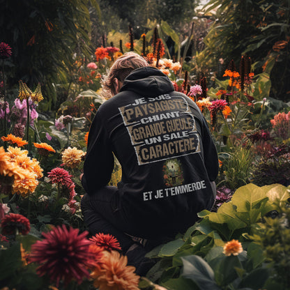 Paysagiste, chiant, grande gueule, un sale caractère