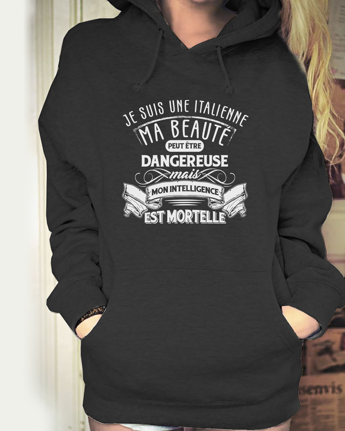 Je suis une Italienne, ma beauté peut être dangereuse