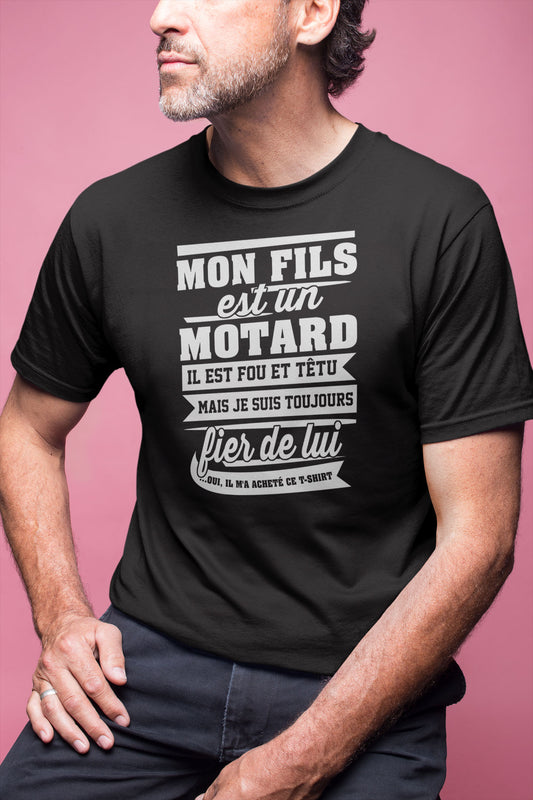 Mon fils est un motard, il est fou et têtu mais je suis toujours fier de lui