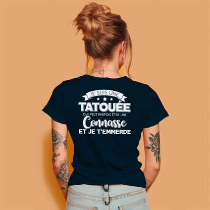 Je suis une tatouée qui peut parfois être une connasse et je t'emmerde