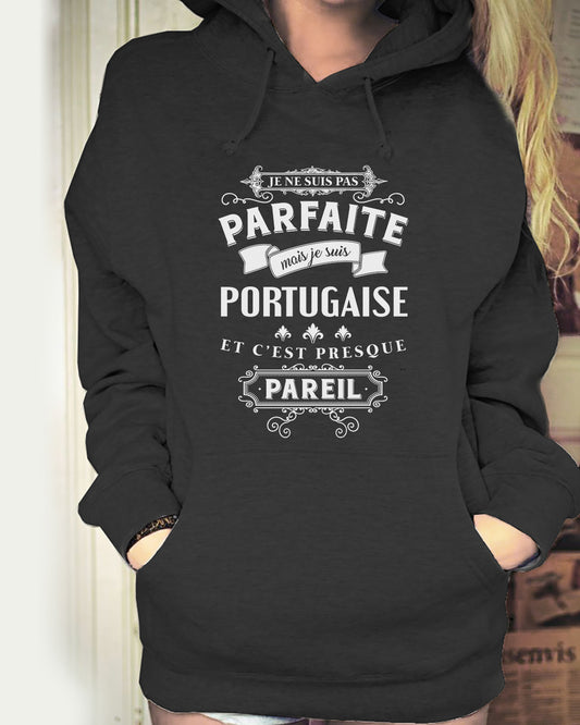 Je suis Portugaise et c'est presque pareil
