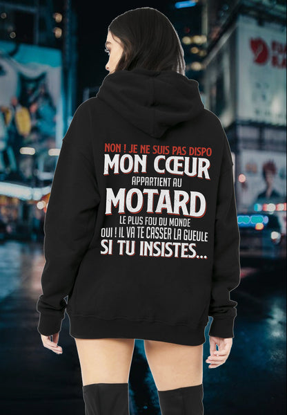 Mon coeur appartient au motard le plus fou du monde, il va te casser la gueule si tu insistes