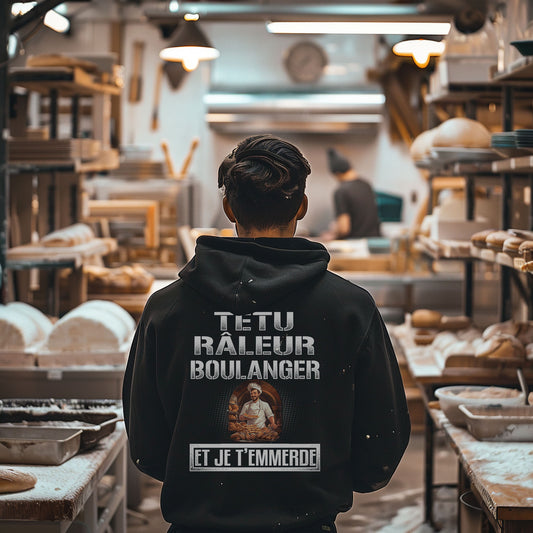 Têtu, râleur, Boulanger, et je t'emmerde