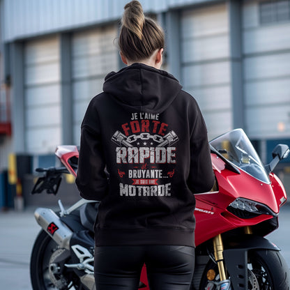 Je l'aime forte rapide et bruyante... je suis une motarde