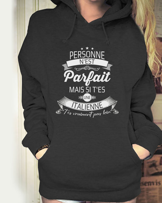 Si t'es une Italienne t'es vraiment pas loin