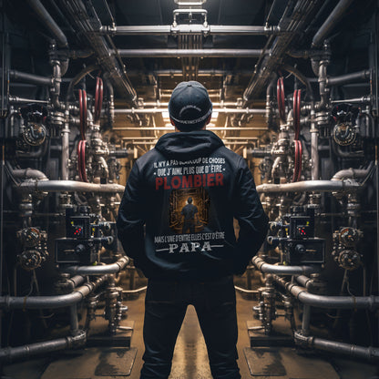 Plombier passionné, papa comblé