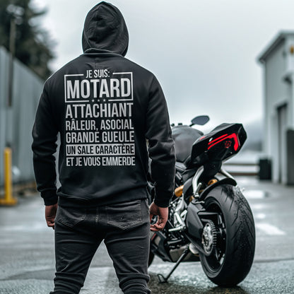 Je suis motard, râleur, un sale caractère et je vous emmerde