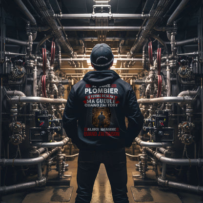 Je suis Plombier, je ne ferme déjà pas ma gueule quand j'ai tort