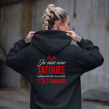 Je suis une tatouée, indépendate, insociale et je t'emmerde