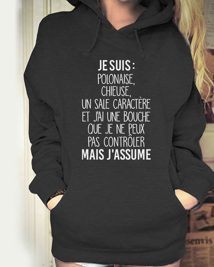 Je suis Polonaise, chieuse, un sale caractère